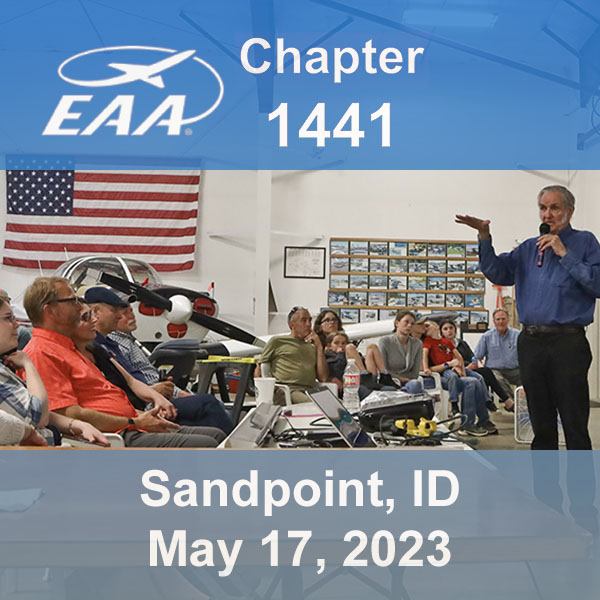 Burt’s Slides for EAA Sandpoint, ID Talk May 2023